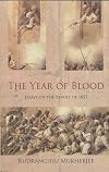 The Year of Blood: Essays on the Revolt of 1857