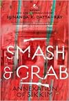 Smash and grab: Annexation of Sikkim