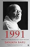 1991: How P. V. Narasimha Rao Made History
