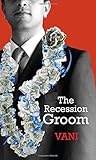 The Recession Groom