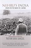 Nehru's India : Essays on the Maker of a Nation