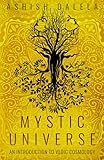 Mystic Universe An Introduction To Vedic Cosmology