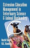 Extension and Management Techniques in Veterinary Sciences and Animal Husbandry