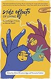 Side Effects of Living: An Anthology of Voices on Mental Health