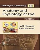 Anatomy And Physiology Of Eye Modern System Of Ophthalmology Mso Series