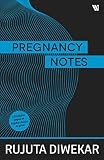 Pregnancy Notes Before During After