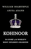 Koh-i-Noor: The History of the World's Most Infamous Diamond