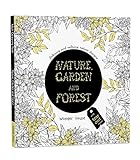 Nature, Garden and Forest: Colouring Books for Adults with Tear Out Sheets (Adult Colouring Book) [Paperback] Wonder House Books Editorial