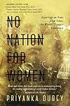 No Nation for Women: Reportage on Rape from India, the World's Largest Democracy