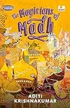 The Magicians of Madh