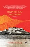 Tibet With My Eyes Closed Stories