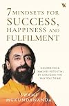7 Mindsets for Success, Happiness and Fulfilment
