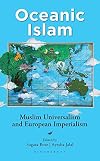 Oceanic Islam: Muslim Universalism and European Imperialism