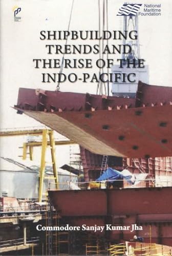 ⚡ BLITZDEAL (-57%) Shipbuilding Trending the Rise of the Indo-Pacific