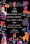 The Owl Delivered The Good News All Night Long