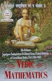 Vedic Mathematics: Sixteen Simple Mathematical Formulae from the Vedas