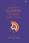 The Greatest Gujarati Stories Ever Told