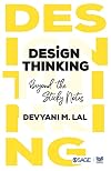 Design Thinking: Beyond the Sticky Notes