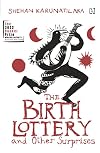 The Birth Lottery and Other Surprises