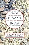 How China Sees India and the World