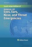 MANUAL OF EYES,EARS, NOSE AND THROAT EMERGENCIES