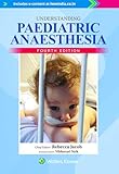 UNDERSTANDING PAEDIATRIC ANAESTHESIA