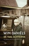 De taal achterna: het verslag van een ontdekkingstocht (Dutch Edition)