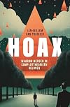 Hoax waarom mensen in complottheorie&euml;n geloven