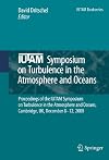 IUTAM symposium on turbulence in the atmosphere and oceans proceedings of the IUTAM symposium on turbulence in the atmosphere and oceans, Cambridge, UK, December 8-12, 2008
