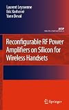 Reconfigurable RF Power Amplifiers on Silicon for Wireless Handsets (Analog Circuits and Signal Processing)