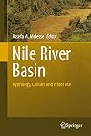 Nile River Basin Hydrology, Climate and Water Use