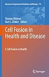 Cell fusion in health and disease. I, Cell fusion in health