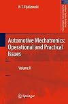 Automotive mechatronics operational and practical issues. Vol. II