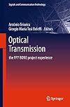 Optical transmission the FP7 BONE project experience