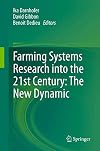 Farming Systems Research into the 21st Century: The New Dynamic