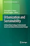 Urbanization and Sustainability Linking Urban Ecology, Environmental Justice and Global Environmental Change