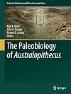 The Paleobiology of Australopithecus