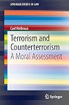 Terrorism and Counterterrorism A Moral Assessment