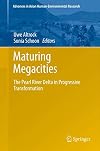 Maturing megacities the Pearl River Delta in progressive transformation
