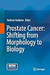Prostate cancer : shifting from morphology to biology