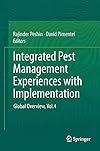 Integrated Pest Management Experiences with Implementation, Global Overview, Vol.4