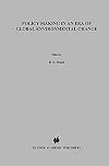 Policy making in an era of global environmental change