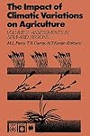 The Impact of climatic variations on agriculture. Volume 2, Assessments in semi-arid regions.
