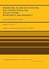 Magnetism, planetary rotation, and convection in the solar system : retrospect and prospect : in honour of Prof. S.K. Runcorn