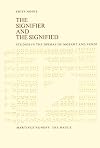 The Signifier and the Signified Studies in the Operas of Mozart and Verdi