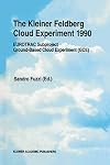 The Kleiner Feldberg Cloud Experiment 1990 : Eurotrac Subproject Ground-based Cloud Experiment (GCE)