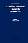 Handbook of Income Inequality Measurement (Recent Economic Thought, 71)