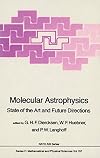 Molecular Astrophysics: State of the Art and Future Directions (Nato Science Series C:) (Volume 157)