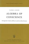 Algebra of conscience : a comparative analysis of Western and Soviet ethical systems