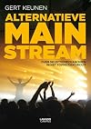 Alternatieve Mainstream: Over selectiemechanismen in het popmuziekcircuit